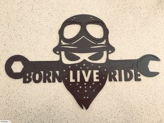 Motor Bike Sign ** Born Live Ride **