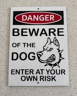 Beware of the Dog Sign